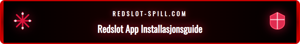 En illustrasjon som viser trinnene for å installere Redslot-appen på en Android- og iOS-enhet.