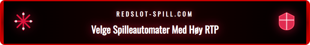 En liste over Redslot-spilleautomater med høyest RTP, fremhevet for norske spillere.
