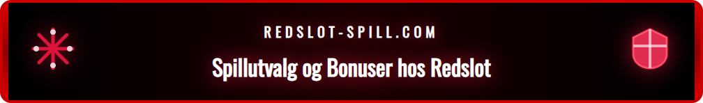 En oversikt over Redslots spillbibliotek med populære spilleautomater og en fremhevet velkomstbonus.